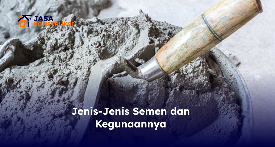 Jenis-Jenis Semen dan Kegunaannya