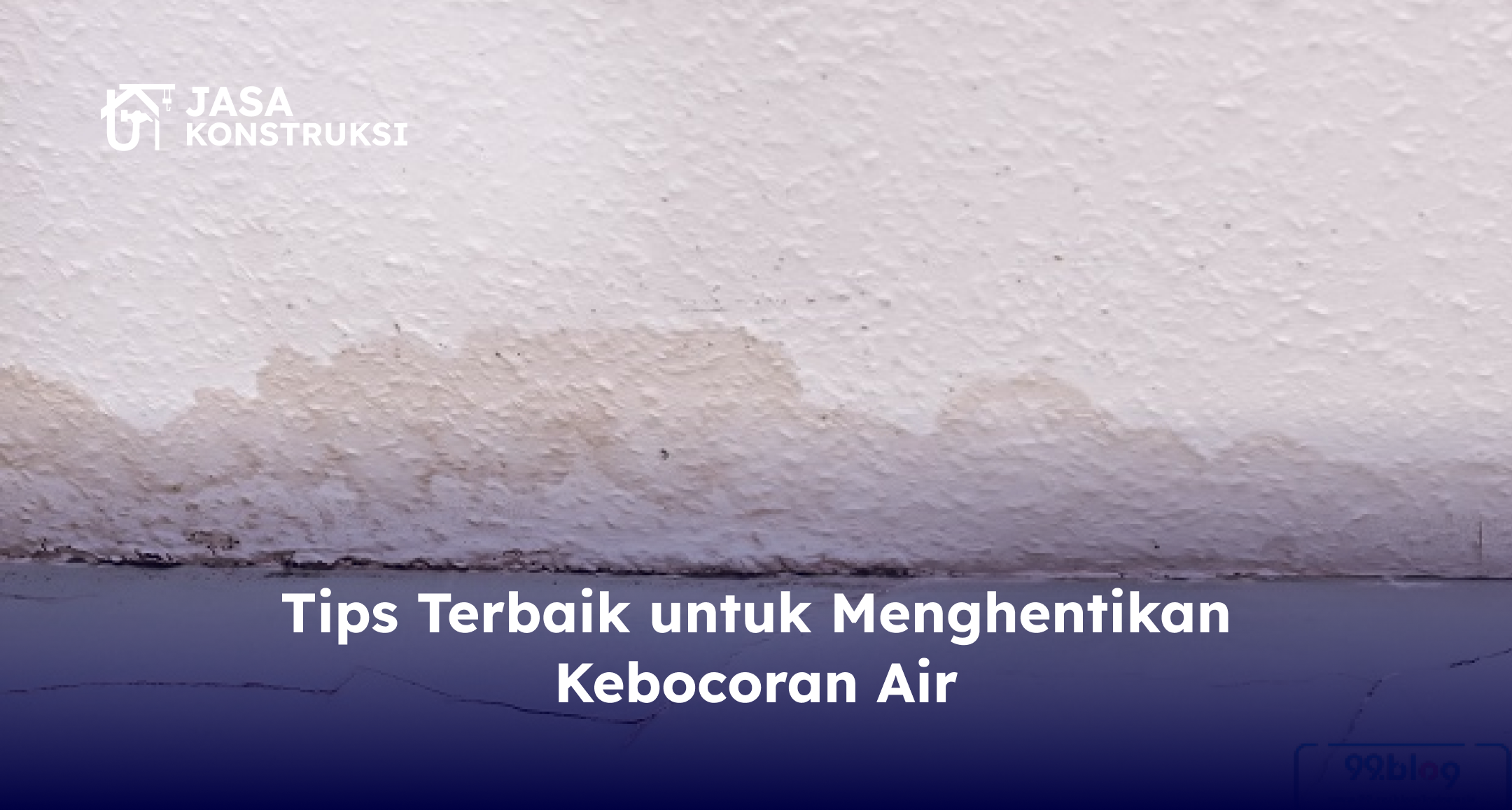Tips Terbaik untuk Menghentikan Kebocoran Air