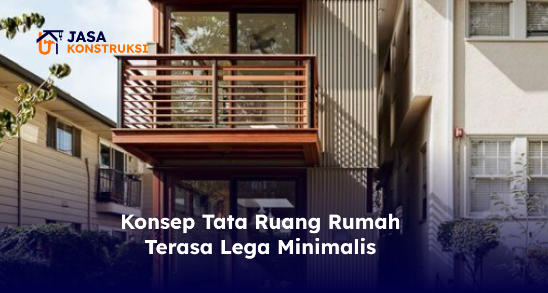 konsep_tata_ruang_rumah_terasa_lega_minimalis