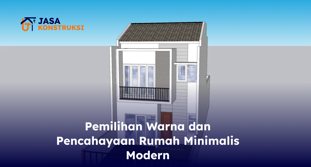 pemilihan_warna_dan_pencahayaan_rumah_minimalis_modern