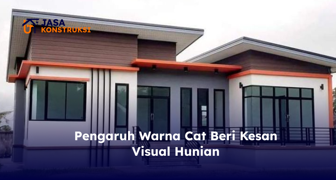 pengaruh_warna_cat_beri_kesan_visual_hunian