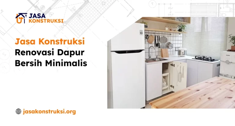 Jasa Konstruksi Renovasi Dapur