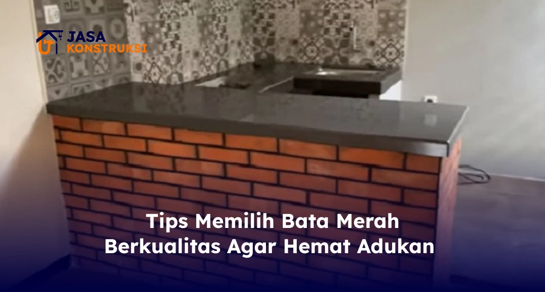Tips Memilih Jasa Konstruksi Profesional