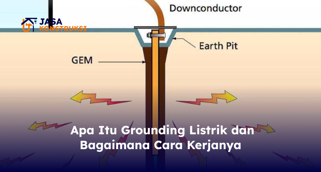 _apa_itu_grounding_listrik_dan_bagaimana_cara_kerjanya