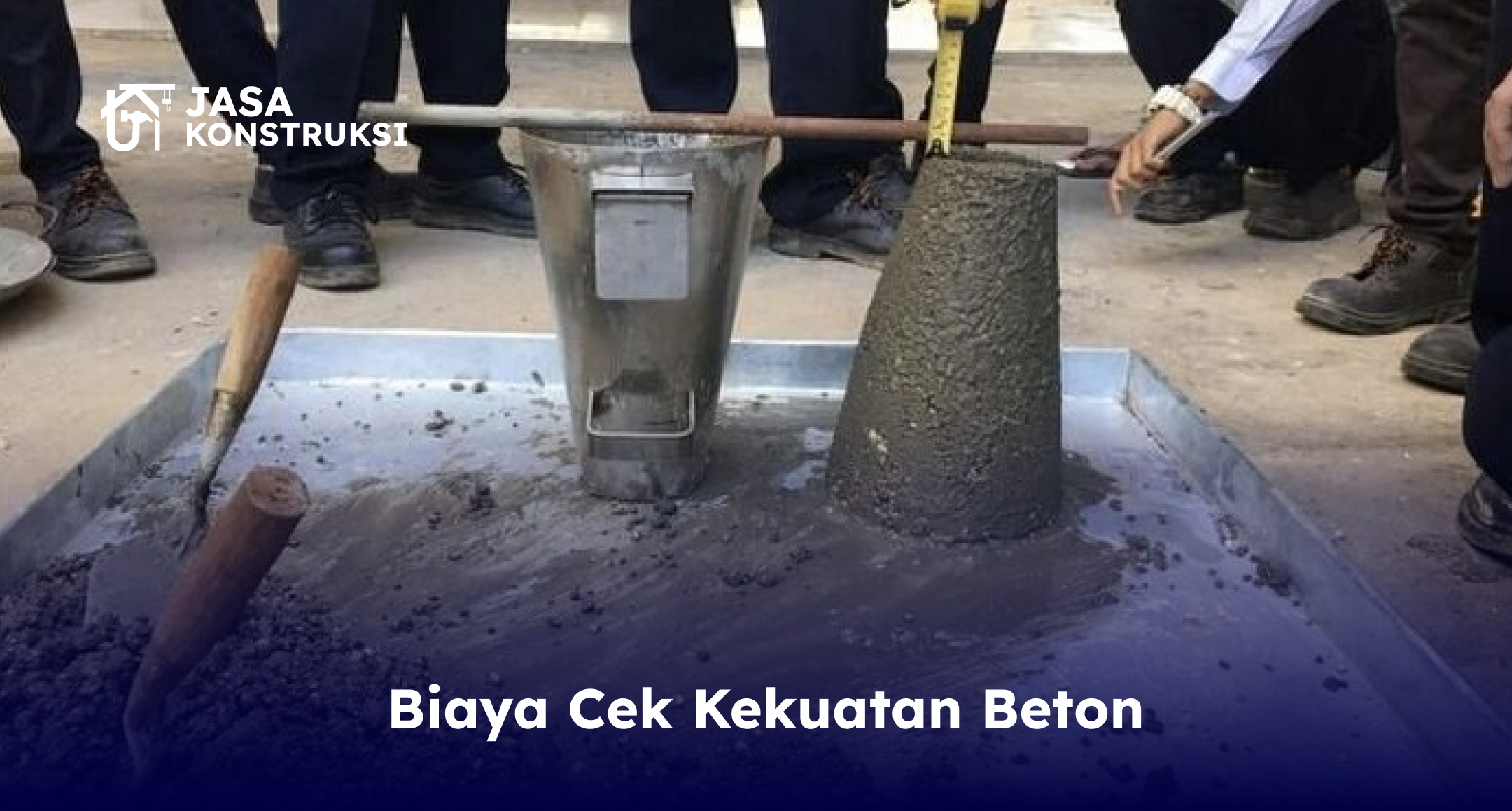 Biaya Cek Kekuatan Beton