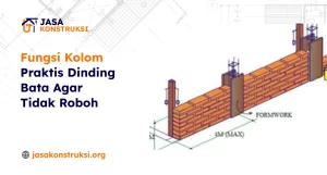 Fungsi Kolom Praktis Dinding Bata Agar Tidak Roboh