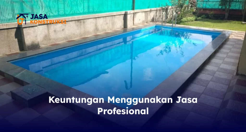 Keuntungan Menggunakan Jasa Profesional