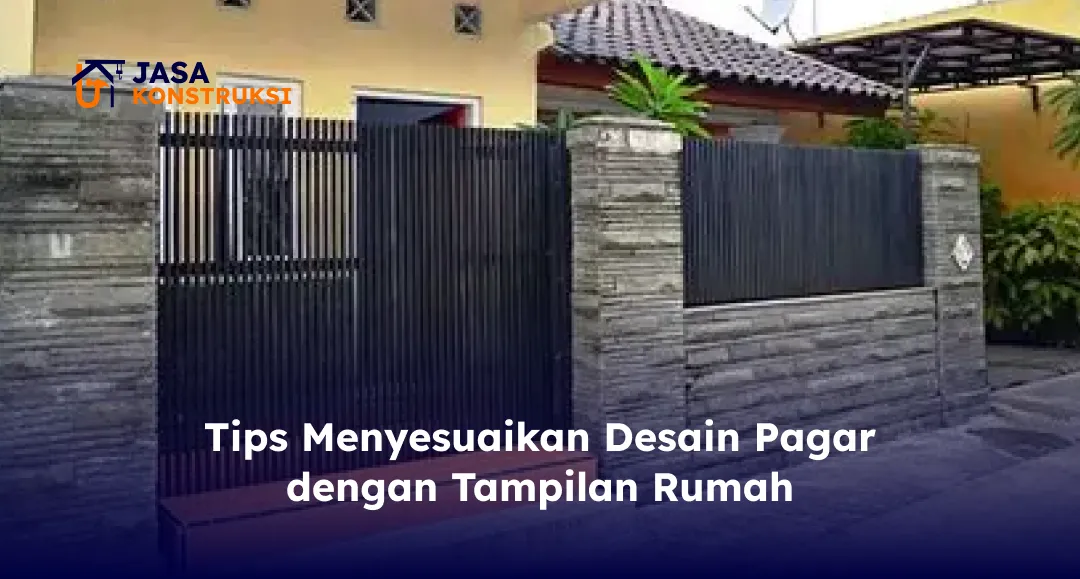 tips_menyesuaikan_desain_pagar_dengan_tampilan_rumah_1x