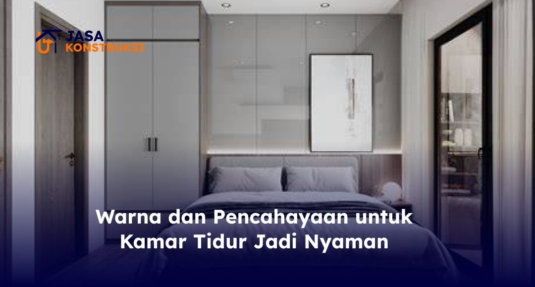 warna_dan_pencahayaan_untuk_kamar_tidur_jadi_nyaman_