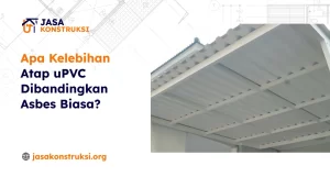 Kelebihan Atap uPVC