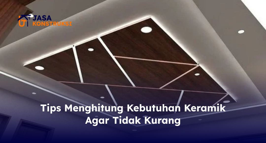 Kapan Waktu yang Tepat Pasang Plafon PVC?