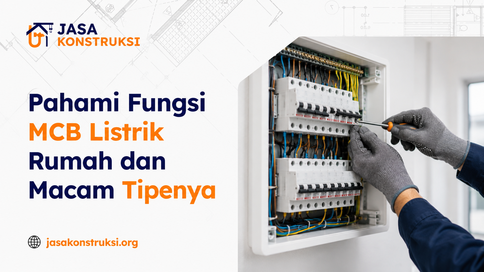 Pahami Fungsi MCB Listrik Rumah dan Macam Tipenya