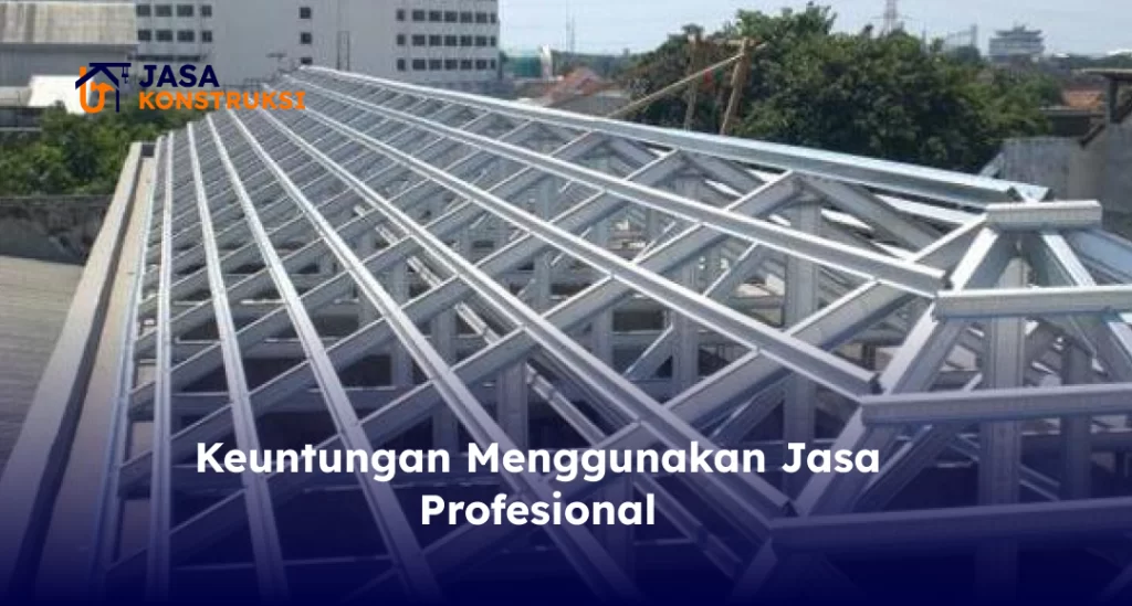 Keuntungan Menggunakan Jasa Profesional