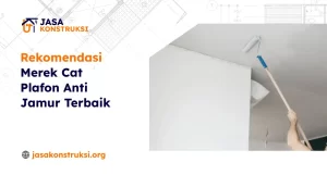 Rekomendasi Merek Cat Plafon Anti Jamur Terbaik