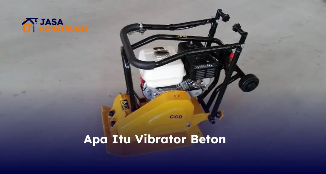 apa_itu_vibrator_beton__1x