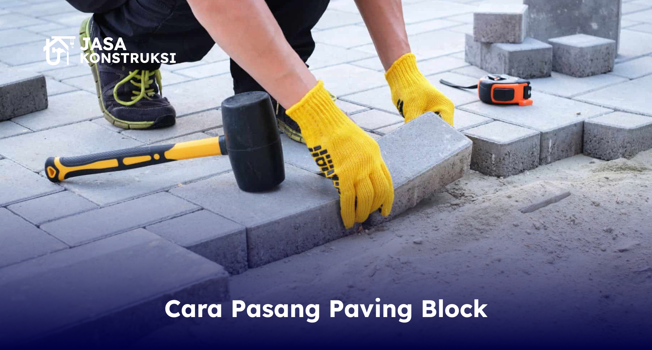 Cara Pasang Paving Block