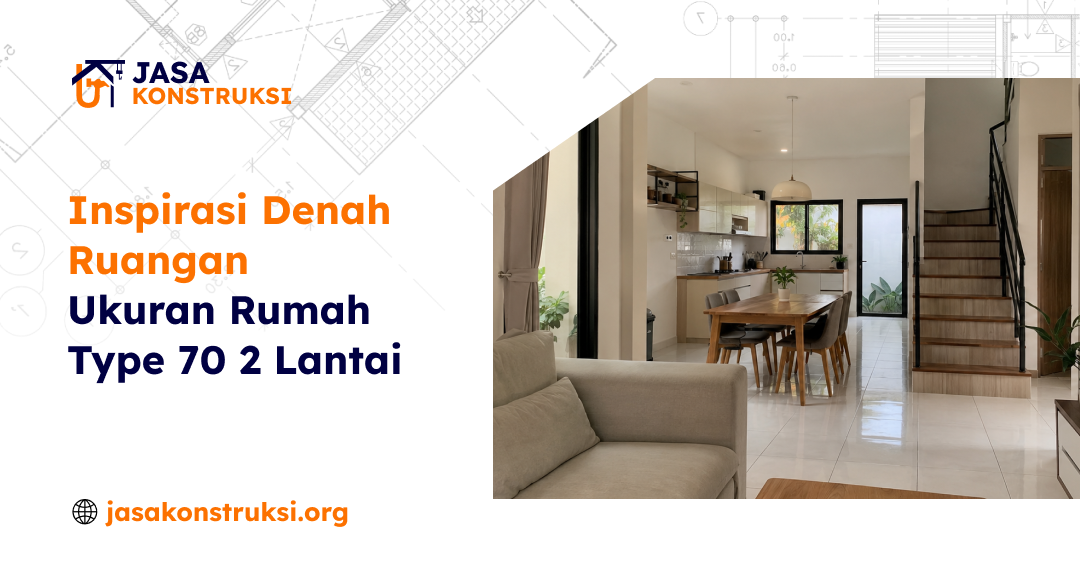 inspirasi_denah_ruangan_ukuran_rumah_type_70_2_lantai_1x
