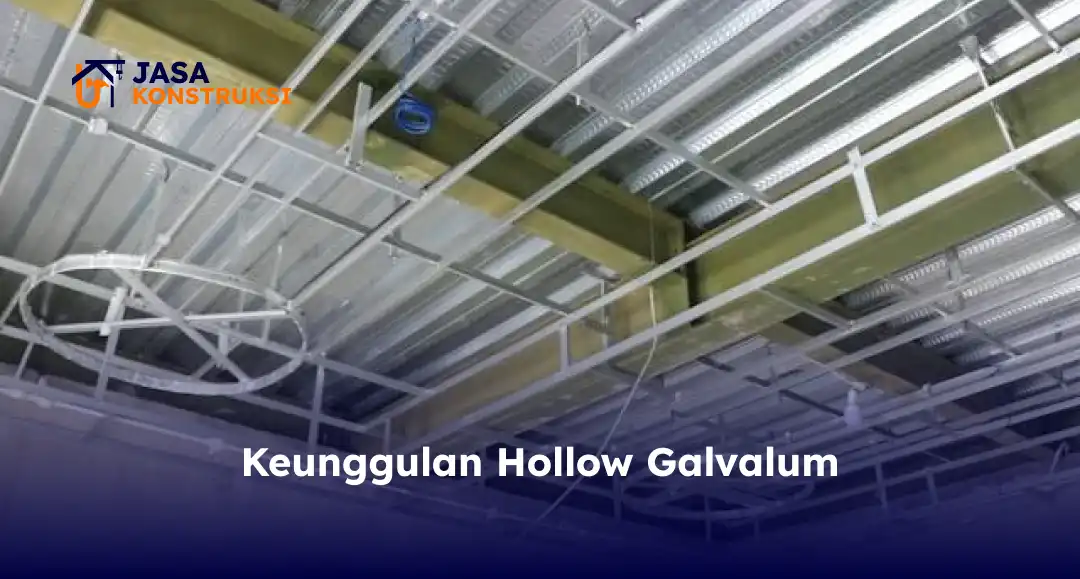keunggulan_hollow_galvalum__1x