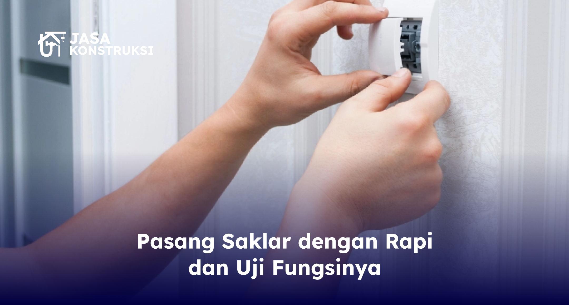 Gunakan Sambungan yang Rapat