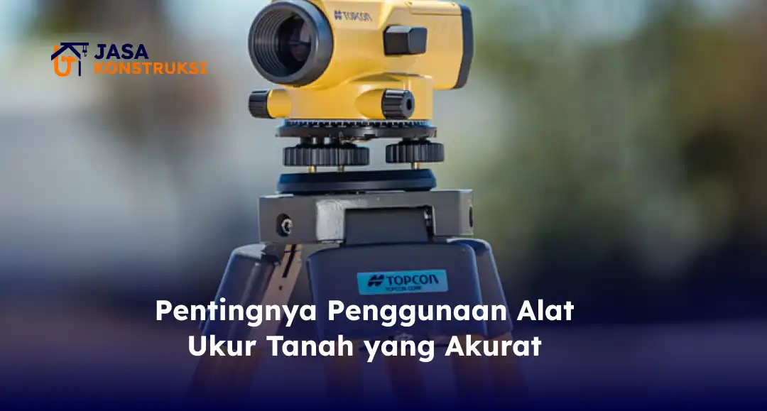 pentingnya_penggunaan_alat_ukur_tanah_yang_akurat_1x