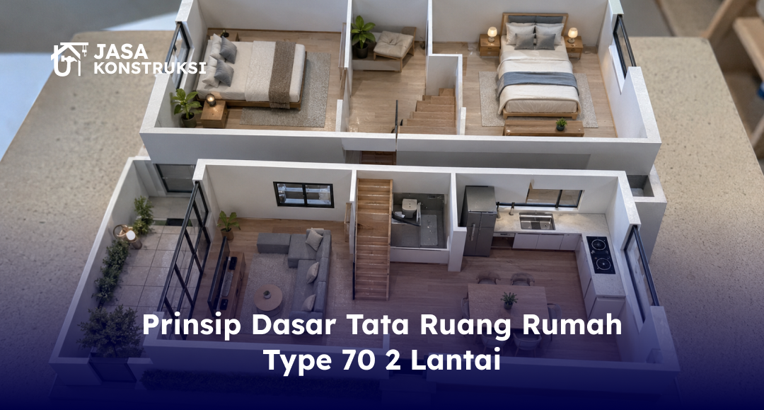 prinsip_dasar_tata_ruang_rumah_type_70_2_lantai_1x