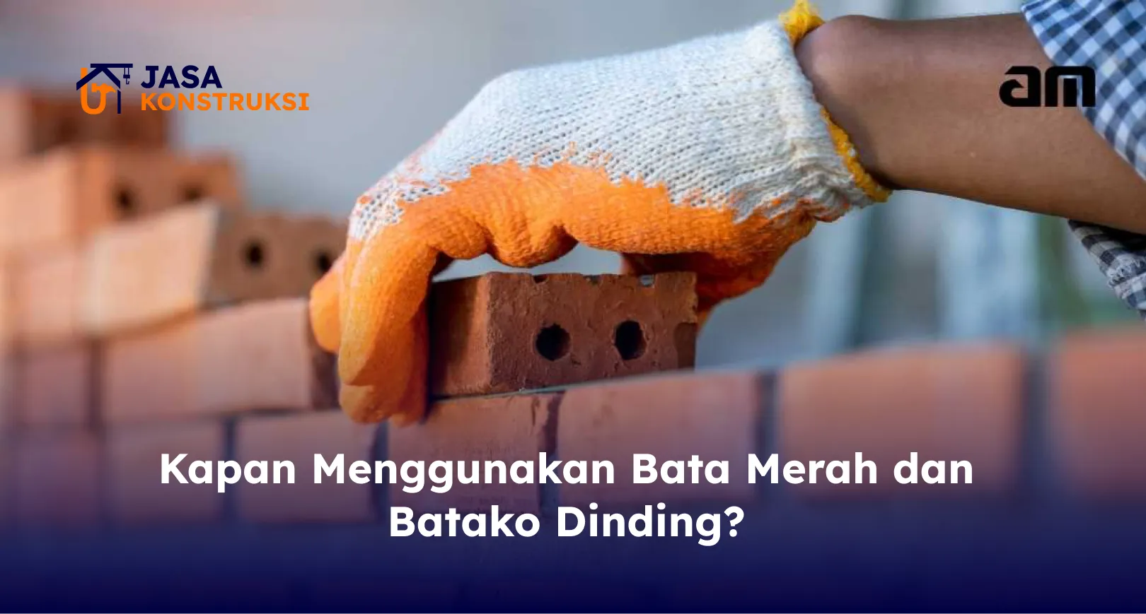 Kapan Menggunakan Bata Merah dan Batako Dinding?
