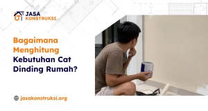 bagaimana_menghitung_kebutuhan_cat_dinding_rumah__1x