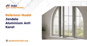 Referensi Model Jendela Aluminium Anti Karat