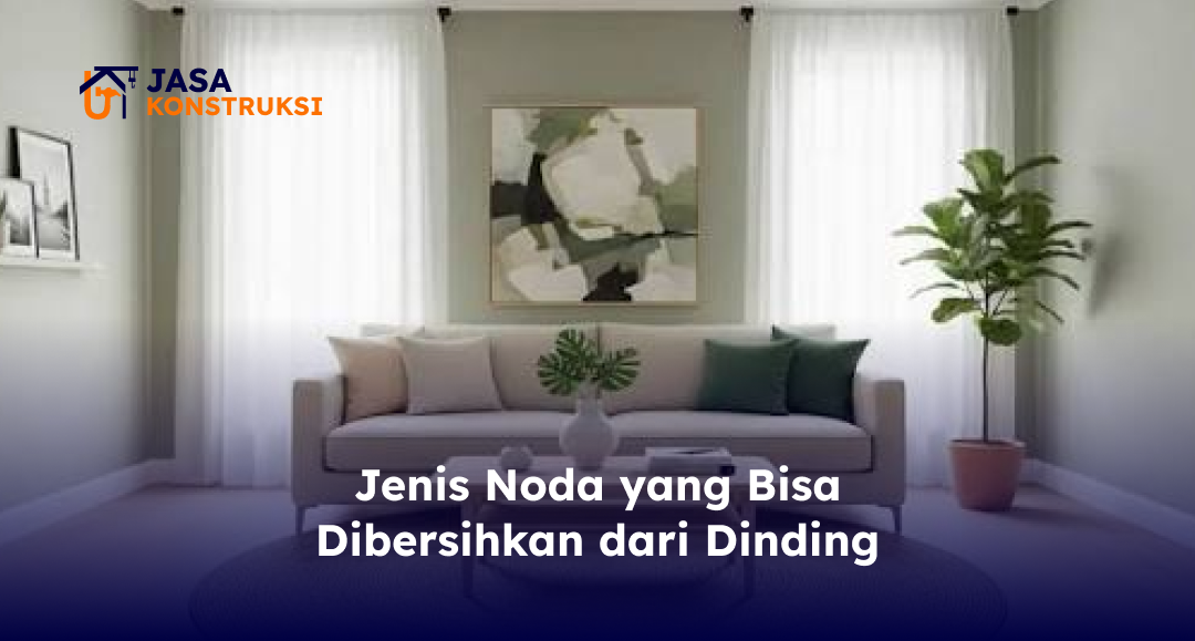 jenis_noda_yang_bisa_dibersihkan_dari_dinding_1x