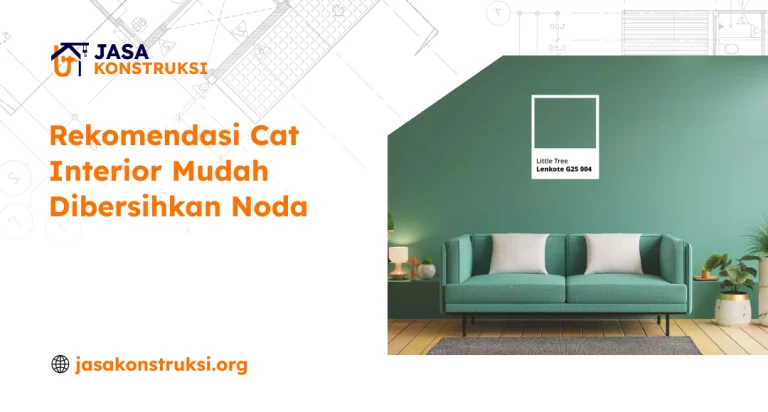 rekomendasi_cat_interior_mudah_dibersihkan_noda_1x